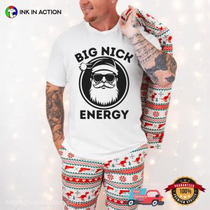 Big Nick Energy Humorous Christmas Shirt