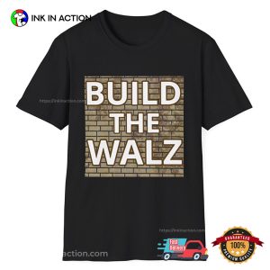 Build the Walz Harris Election 2024 Shirt 4