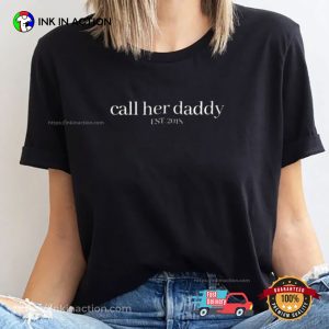 Call Her Daddy EST.2018 Women Tee