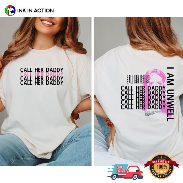 Call Her Daddy Podcast 2 Sided Shirt