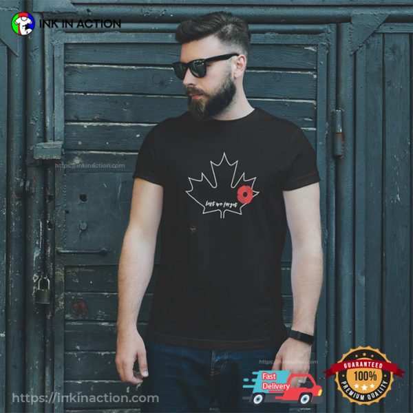 Canada Lest We Forget Remembrance Day Shirt