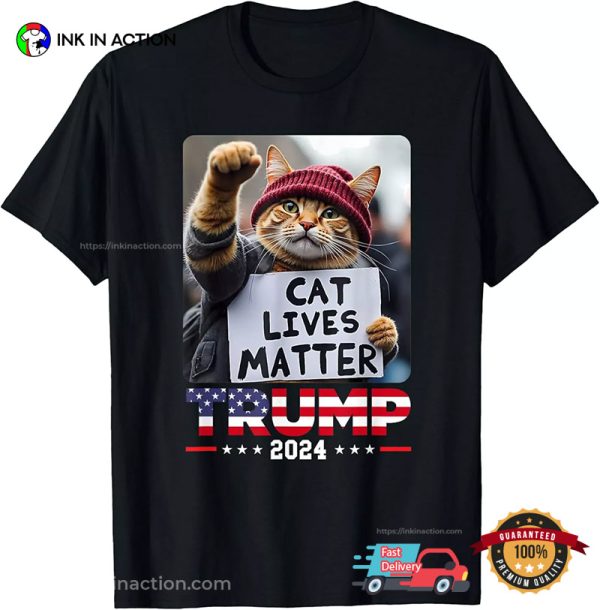 Cat Lives Matter Funny Cat Vote Trump T-shirt