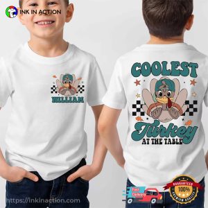 Customized Coolest Turkey At The Table Family Dinner T shirt 3