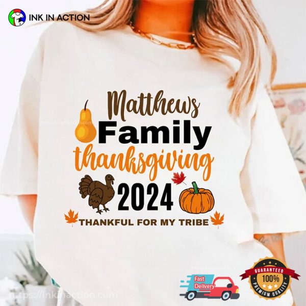 Customized Family Thanksgiving 2024 My Tribe T-shirt