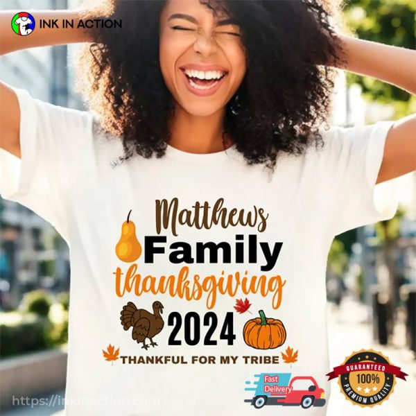 Customized Family Thanksgiving 2024 My Tribe T-shirt