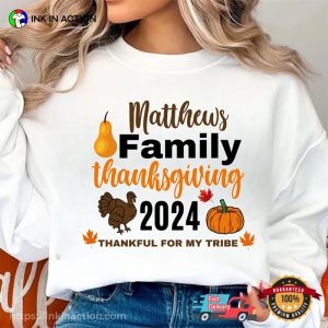 Customized Family Thanksgiving 2024 My Tribe T shirt 3