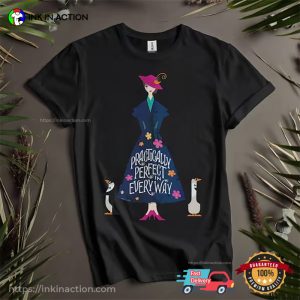 Cute Disney Mary Poppins Practically Perfect Everyway T shirt 2