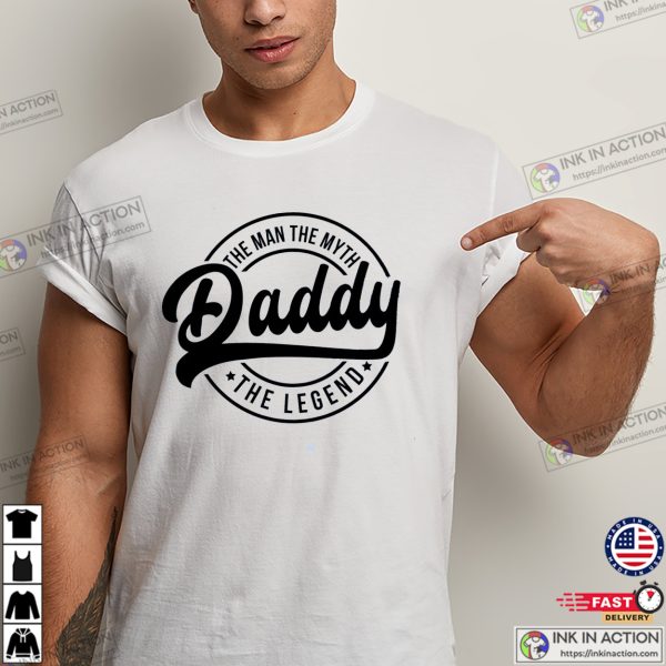 Daddy The Legend Cool Father T-shirt