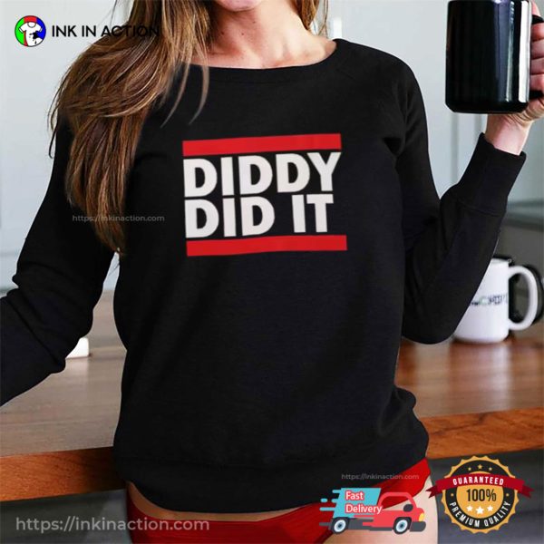 Diddy Did It Funny P Diddy T-shirt