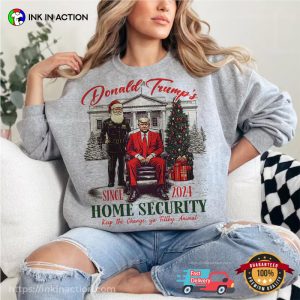 Donald Trump’s Home Security Since 2024 Coolest Trump Christmas T-shirt