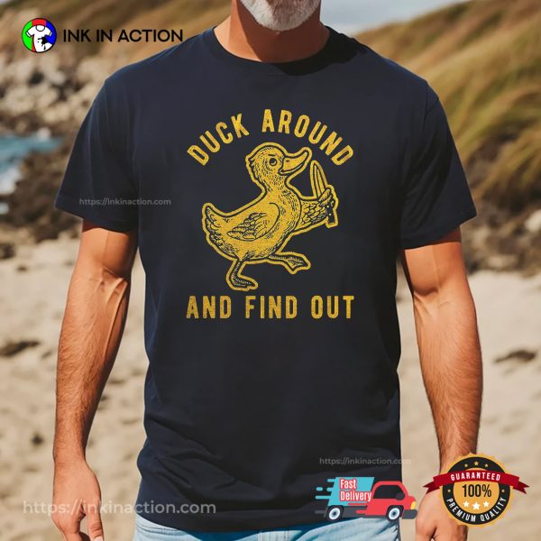 Duck Around And Find Out Funny Knife Duck Vintage T-shirt