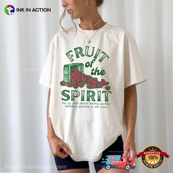 Fruit Of The Spirit Christian Shirt