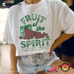 Fruit of The Spirit Christian Shirt