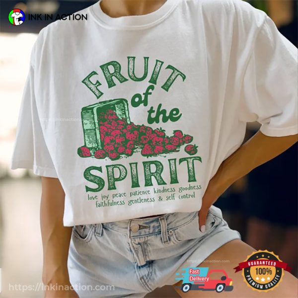 Fruit Of The Spirit Christian Shirt