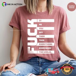 Fuck Everything Adult Humor Comfort Colors T shirt 4