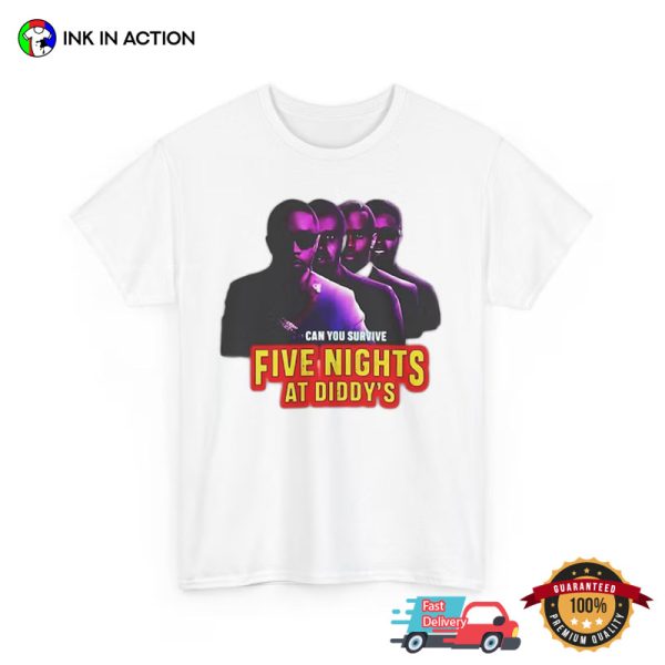 Funny Five Nights At Diddy’s House Meme Shirt