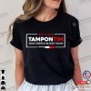 Funny Meme Shirt Tampon Tim Make America Bloody Again Shirt