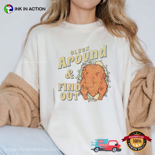 Gluck Around And Find Out Funny Grill Turkey Comfort Colors Tee