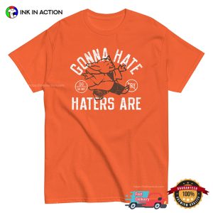 Gonna Hate Haters Are Yoda Funny Star Wars T shirt 2