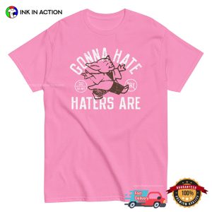 Gonna Hate Haters Are Yoda Funny Star Wars T shirt 3