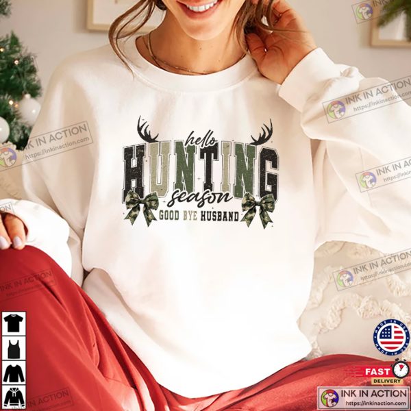 Goodbye Husband Funny Hunting Season Vintage Tee