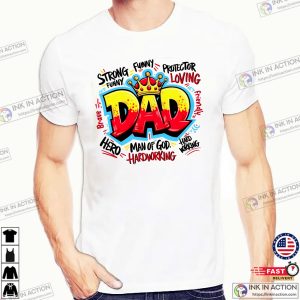 Graffiti King Dad Cool Designed T shirt 2