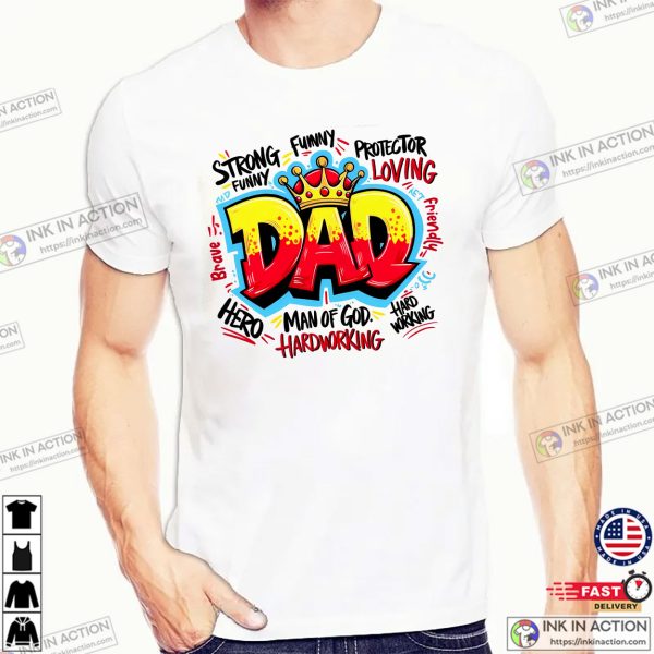 Graffiti King Dad Cool Designed T-shirt