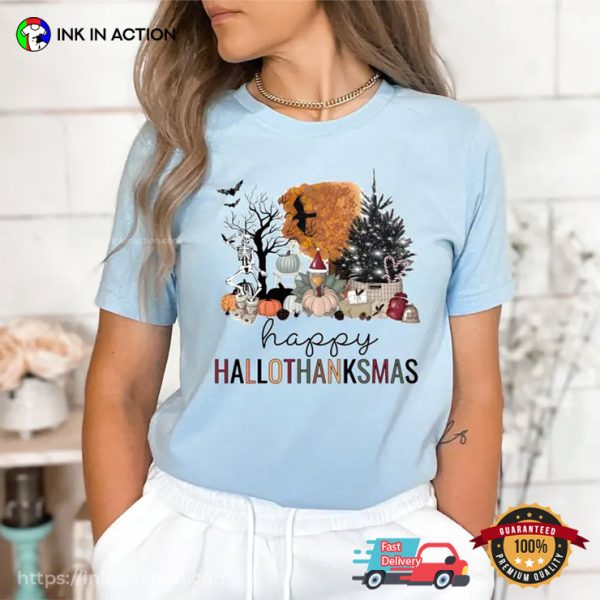 Happy Hallothanksmas Fall Holiday Season T-shirt