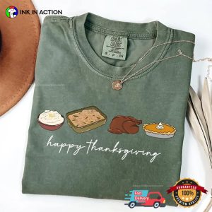 Happy Thanksgiving Dinner Comfort Colors T shirt 3