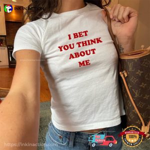 I Bet You Think About Me taylor swift tee