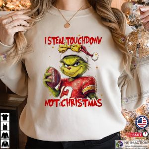 I Steal Touchdown Not Christmas Football Grinch T Shirt