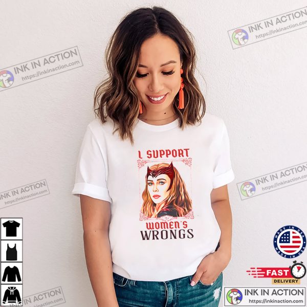 I Support Women’s Wrongs Scarlet Witch T-shirt