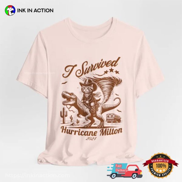 I Survived Hurricane Milton 2024 Funny Cowboy Cat Ride T-rex Comfort Colors T-shirt