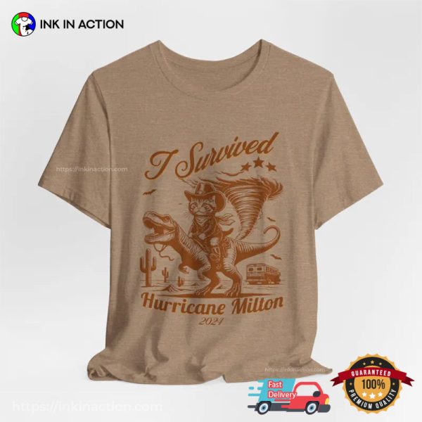 I Survived Hurricane Milton 2024 Funny Cowboy Cat Ride T-rex Comfort Colors T-shirt