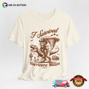 I Survived Hurricane Milton 2024 Funny Cowboy Cat Ride T rex Comfort Colors T shirt 4