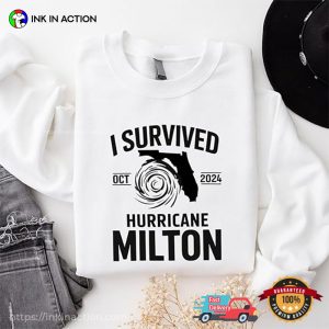 I Survived Hurricane Milton Oct 2024 Survivor T shirt 4