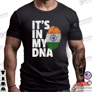 ITS IN MY DNA India Flag Fingerprint Shirt