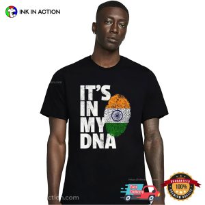 ITS IN MY DNA India Flag Fingerprint Shirt 4