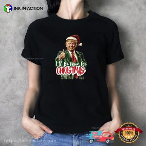 I’ll Be Home For Christmas Santa President Trump Tee 1