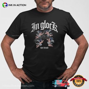 In Glock We Trust Gun Angel Gun T shirt 3