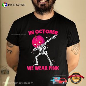 In October We Wear Pink Pumpkin Skeleton Halloween T shirt