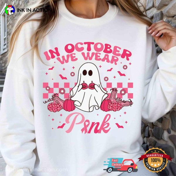 In October We Wear Pink Pumpkins Ghost Fall Season T-shirt