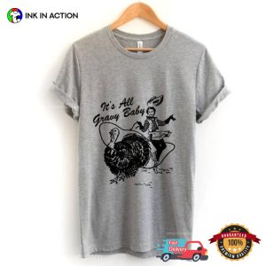 It's All Gravy Baby Turkey Girl T shirt 2