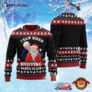 Joe Biden Sniffing Santa Claus Funny Ugly Christmas Sweatshirt