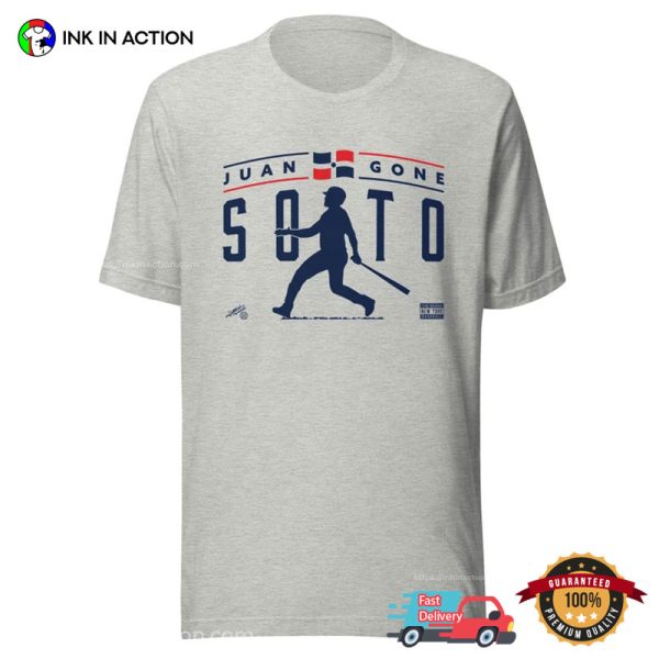 Juan Gone Juan Soto Shirt