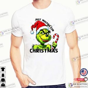 Just Waiting For Christmas Santa Grinch Graphic T shirt 3