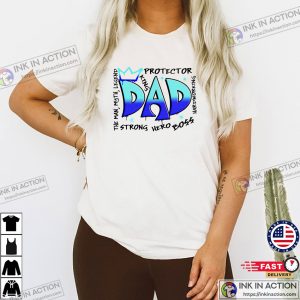 King Dad Strong Hero Boss Graffiti T-shirt