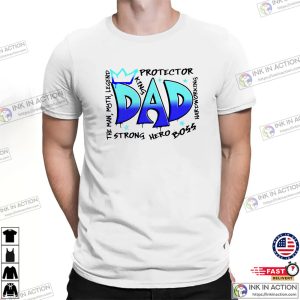 King Dad Strong Hero Boss Graffiti T shirt 3