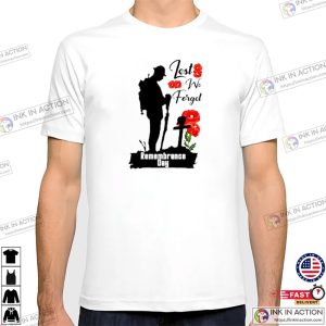 Lest We Forget Remembrance Day T shirt 3