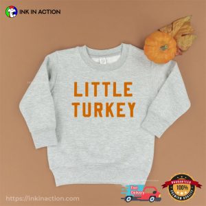 Little Turkey Thanksgiving Shirt 4